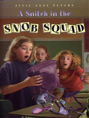 cover image of A Snitch in the Snob Squad